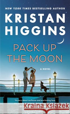 Pack Up the Moon Kristan Higgins 9780451489500 Berkley Books - książka