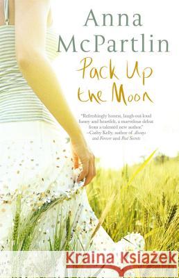 Pack Up the Moon Anna McPartlin 9781416553090 Downtown Press - książka
