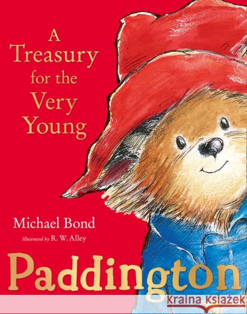 Paddington: A Treasury for the Very Young Michael Bond R. W. Alley  9780008395742 HarperCollins Publishers - książka