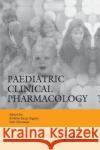 Paediatric Clinical Pharmacology Evelyne Jacqz-Aigrain Imti Choonara 9780367391331 CRC Press