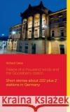 Palace of a thousand winds and the Gooseberry station: Short stories about 222 plus 2 stations in Germany Richard Deiss 9783751970532 Books on Demand
