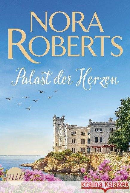 Palast der Herzen Roberts, Nora 9783745700732 MIRA Taschenbuch - książka