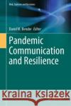Pandemic Communication and Resilience David M. Berube 9783030773434 Springer