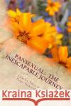 Pansexual: The Inescapable Journey Charles Thiel Peter Tsahiridis 9781543095869 Createspace Independent Publishing Platform
