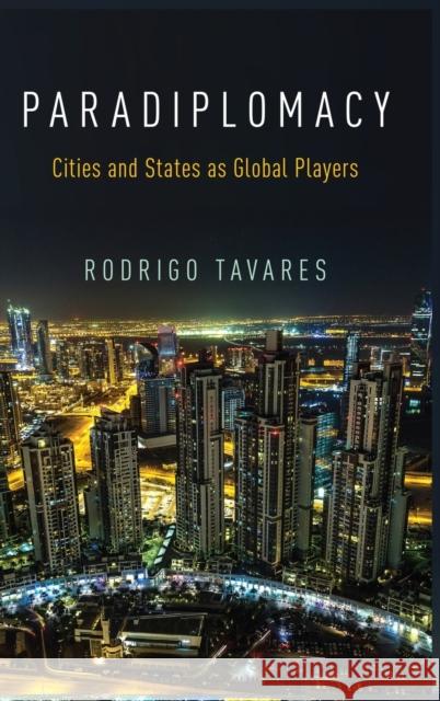 Paradiplomacy Tavares 9780190462116 Oxford University Press, USA - książka
