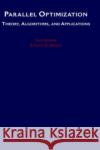 Parallel Optimization: Theory, Algorithms, and Applications Censor, Yair 9780195100624 Oxford University Press