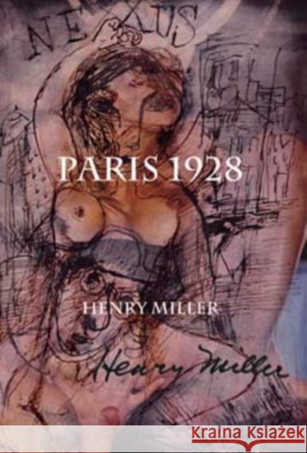 Paris 1928 : Nexus II Miller, Henry 9780861966974  - książka