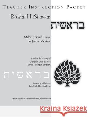 Parshat HaShavuah: Genesis (Teacher's Guide Bereshit) Levenson, Joel 9781929419111 Melton Research Center - książka