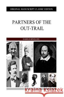 Partners Of The Out-Trail Bindloss, Harold 9781484120354 Createspace - książka