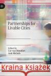 Partnerships for Livable Cities Cor Va Ank Michels 9783030400590 Palgrave MacMillan