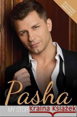 Pasha: My Story Pasha Kovalev 9781784180010 John Blake Publishing - książka