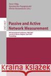 Passive and Active Network Measurement: 8th International Conference, Pam 2007, Louvain-La-Neuve, Belgium, April 5-6, 2007, Proceedings Uhlig, Steve 9783540716167 Springer