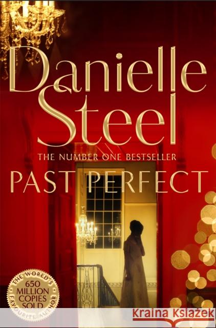 Past Perfect: A spellbinding story of an unexpected friendship spanning a century Danielle Steel 9781509800377 Pan Macmillan - książka