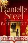 Past Perfect: A spellbinding story of an unexpected friendship spanning a century Danielle Steel 9781509800377 Pan Macmillan