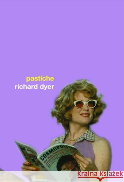 Pastiche Richard Dyer 9780415340106 TAYLOR & FRANCIS LTD - książka