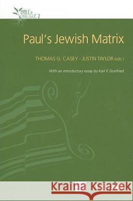 Paul's Jewish Matrix Thomas G. Casey Justin Taylor 9780809147403 Paulist Press - książka