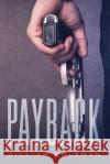 Payback William Coleman 9781096108061 Independently Published