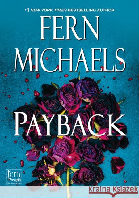 Payback Fern Michaels 9781420153477 Zebra - książka