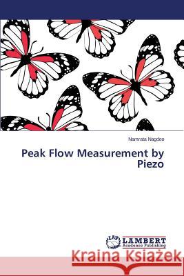Peak Flow Measurement by Piezo Nagdeo Namrata 9783847376194 LAP Lambert Academic Publishing - książka