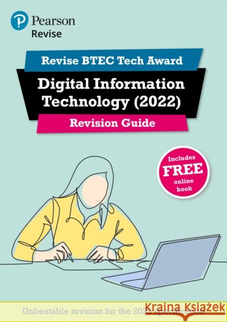 Pearson REVISE BTEC Tech Award Digital Information Technology 2022 Revision Guide inc online edition - 2023 and 2024 exams and assessments Alan Jarvis 9781292436098 Pearson Education Limited - książka