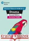 Pearson REVISE Edexcel GCSE (9-1) Drama Revision Guide : For 2024 and 2025 assessments and exams - incl. free online edition William Reed 9781292325781 Pearson Education Limited