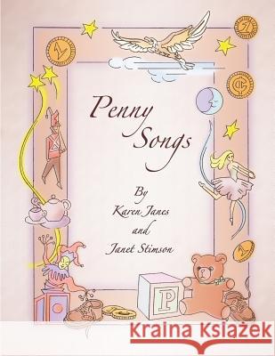 Penny Songs Karen Janes Janet Stimson 9781075817212 Independently Published - książka