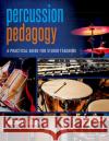 Percussion Pedagogy Michael Udow 9780190902957 Oxford University Press, USA