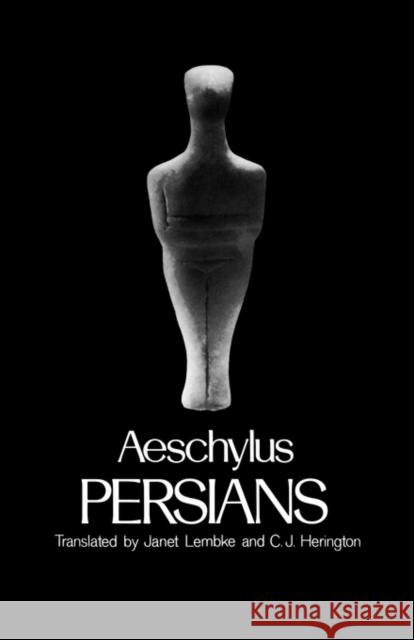 Persians Aeschylus                                Janet Lembke C. John Herington 9780195070088 Oxford University Press - książka