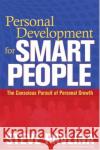 Personal Development for Smart People: The Conscious Pursuit of Personal Growth Steve Pavlina 9781788176798 Hay House UK Ltd