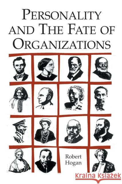 Personality and the Fate of Organizations Robert Hogan 9780805841435 Lawrence Erlbaum Associates - książka