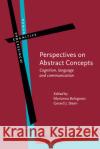 Perspectives on Abstract Concepts  9789027203182 John Benjamins Publishing Co