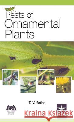 Pests of Ornamental Plants T V Sathe   9789351241393 Daya Pub. House - książka