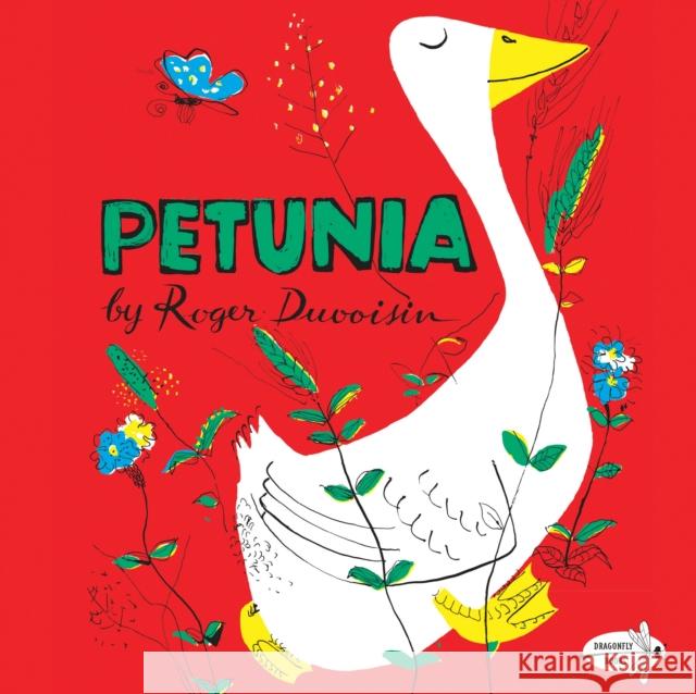Petunia Roger Duvoisin 9780553508499 Dragonfly Books - książka