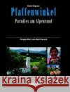 Pfaffenwinkel : Paradies am Alpenrand Fügener, Katrin Gerard, Ralf  9783899775044 Gmeiner