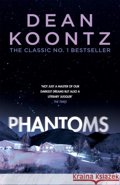 Phantoms: A chilling tale of breath-taking suspense Dean Koontz 9781472248183 Headline Publishing Group - książka