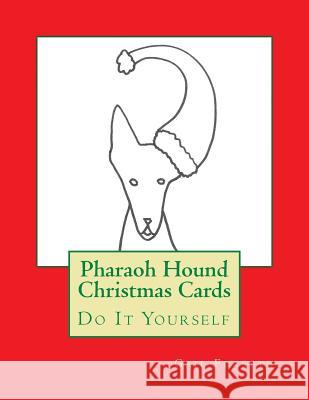Pharaoh Hound Christmas Cards: Do It Yourself Gail Forsyth 9781517574642 Createspace - książka