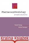 Pharmacoepidemiology: Principles & Practice Brenda Waning Michael Montagne William W. McCloskey 9780071355070 McGraw-Hill/Appleton & Lange