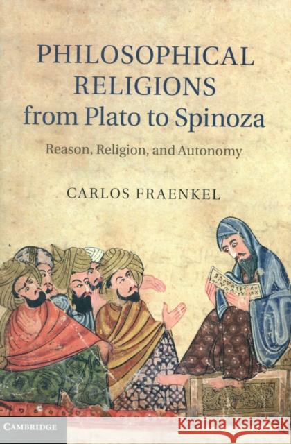 Philosophical Religions from Plato to Spinoza Fraenkel, Carlos 9780521194570  - książka