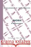 Phobia: A Reassessment Morgan, Sian 9780367325930 Taylor and Francis