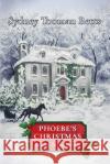 Phoebe's Christmas Sydney Tooman Betts 9781732907942 Tooman Tales
