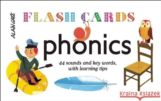 Phonics - Flash Cards: 44 Sounds and Key Words, with Learning Tips Button Books                             Alain Gree 9781908985613 Button Books - książka