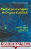 Photoorganocatalysis in Organic Synthesis Maurizio Fagnoni Protti Stefano Davide Ravelli 9781786346049 Wspc (Europe)