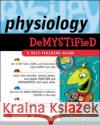 Physiology Demystified Dale Layman 9780071438285 McGraw-Hill Professional Publishing