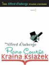 Piano Course Lesson 2 Alfred D'Auberge 9780739007860 Alfred Publishing Co Inc.,U.S.