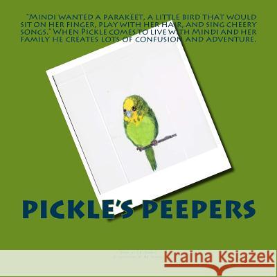 Pickle's Peepers Cb Simmons Nancy J. Simmons 9781503266797 Createspace - książka