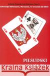 Piłsudski i sanacja cz.2 błędy i zbrodnie  9788395169328 CEIR