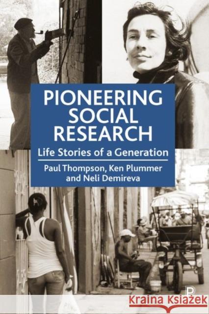 Pioneering Social Research: Life Stories of a Generation Thompson, Paul 9781447333524 Policy Press - książka