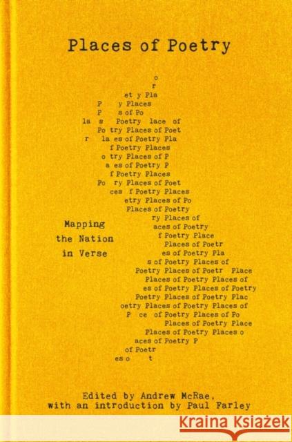 Places of Poetry: Mapping the Nation in Verse Paul Farley Andrew McRae 9781786078797 ONEWorld Publications - książka