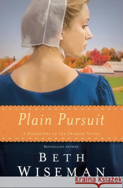 Plain Pursuit Beth Wiseman 9780718030971 Thomas Nelson Publishers - książka