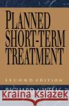 Planned Short Term Treatment, 2nd Edition Richard Wells 9780029346556 Simon & Schuster